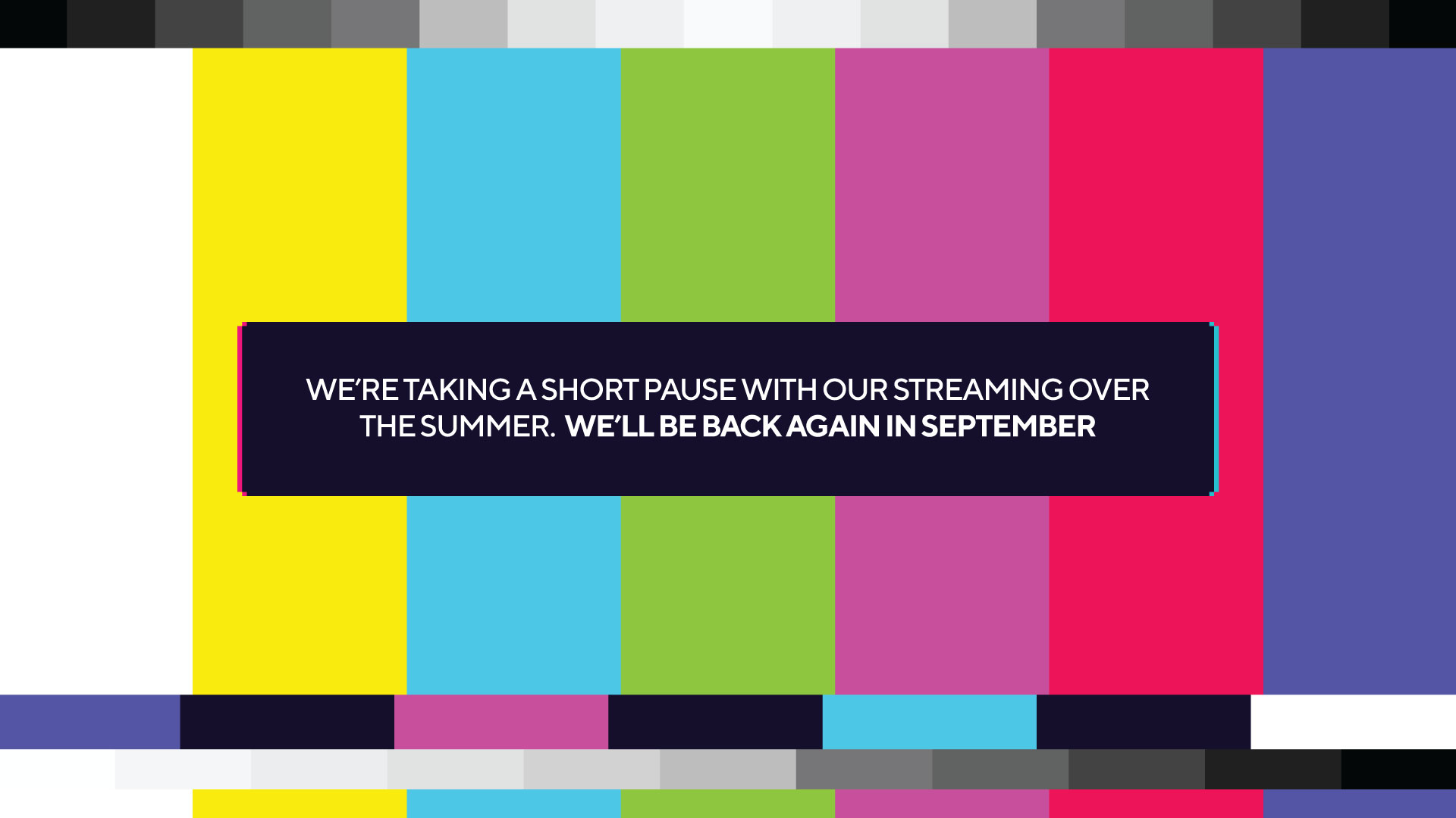 We're taking a short pause with our sunday streaming over the summer. We'll be back again in September.
