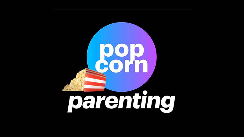 Popcorn Parenting