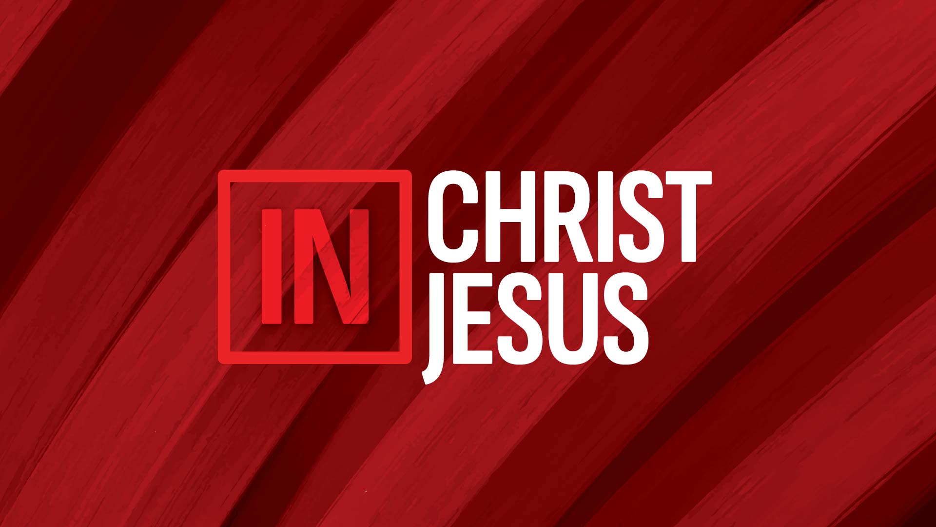 In Christ Jesus