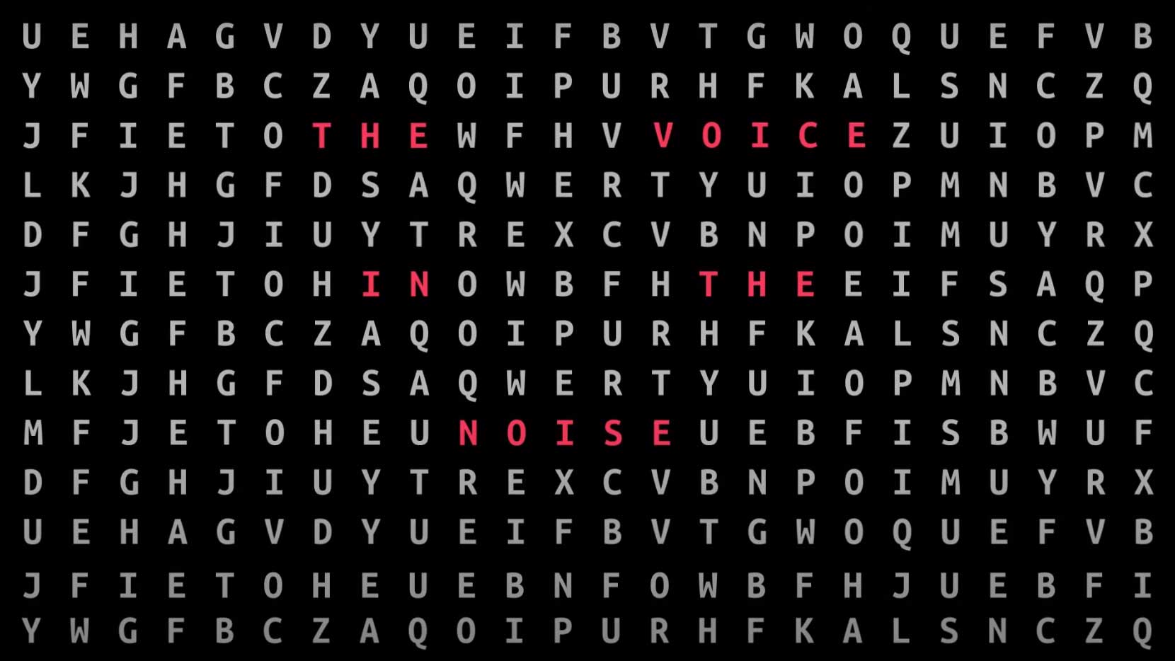 The Voice in the Noise