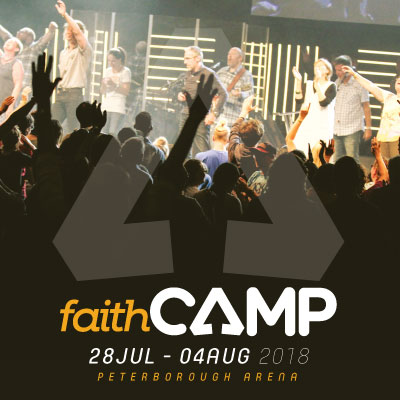 Faith Camp 2018 - All BIG Event + Seminar Messages - Kingdom Faith