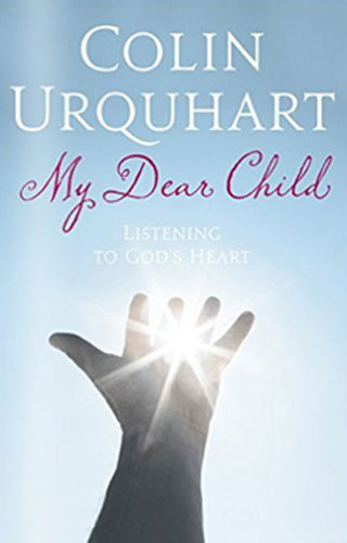 My Dear Child - Colin Urquhart