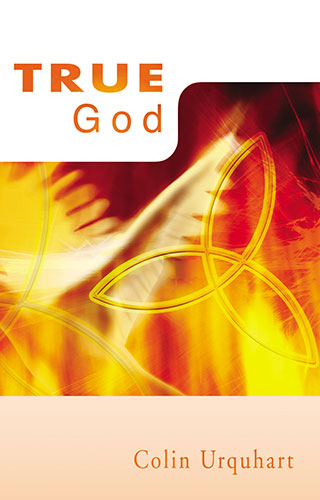 True God - Colin Urquhart