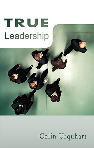 True Leadership - Colin Urquhart