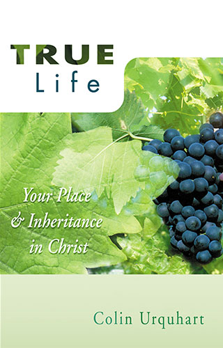 True Life - Colin Urquhart